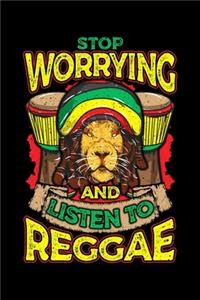 Stop Worrying And Listen To Reggae