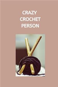 Crazy Crochet Person