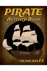 Pirate Activity Book For Kids Ages 4-8