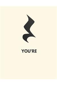 You're Under A Rest