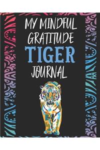 My Mindful Gratitude Tiger Journal