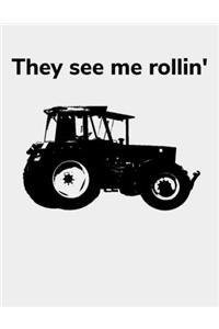 They see me rollin'