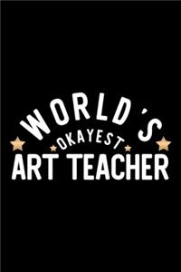 World's Okayest Art Teacher