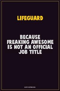 Lifeguard, Because Freaking Awesome Is Not An Official Job Title