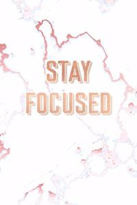 Stay Focused