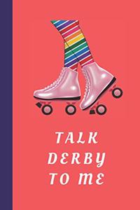 Talk Derby To Me
