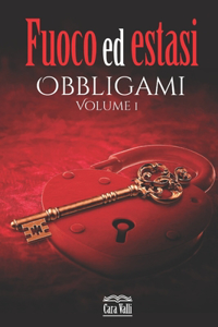Fuoco ed estasi