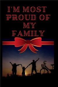 I'm most proud of my family