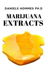 Marijuana Extracts
