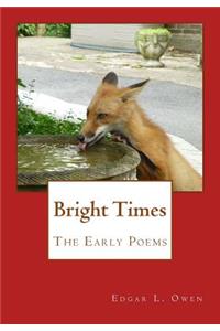 Bright Times