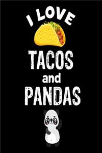 I Love Tacos and Pandas