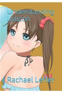 Understanding Lolicon