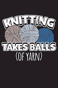 Knitting Takes Balls