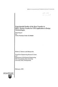 Experimental Studies of the Heat Transfer to Rbcc Rocket Nozzles for Cfd Application to Design Methodologies