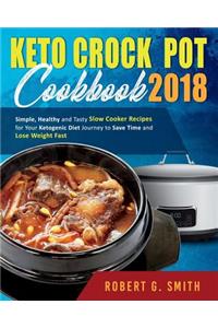 Keto Crock-Pot Cookbook 2018