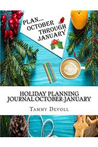 Holiday Planning Journal October-January