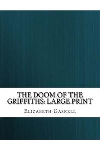 The Doom of the Griffiths