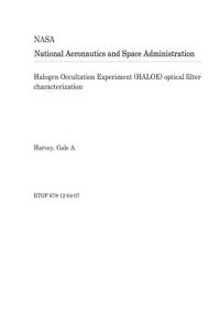 Halogen Occultation Experiment (Haloe) Optical Filter Characterization