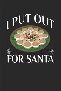 I Put Out for Santa