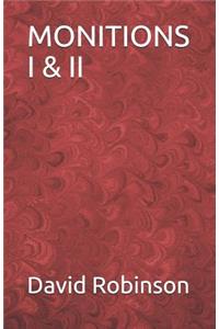 Monitions I & II
