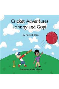 Cricket Adventures Johnny and Gopi