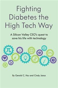 Fighting Diabetes the High Tech Way