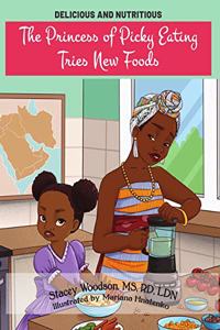 Princess of Picky Eating Tries New Foods