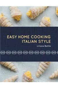 Easy Home Cooking Italian Style