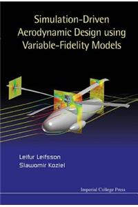 Simulation-Driven Aerodynamic Design Using Variable-Fidelity Models