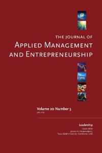 The Journal of Applied Management and Entrepreneurship Vol. 20 Issue 3: A Special Issue on Leadership