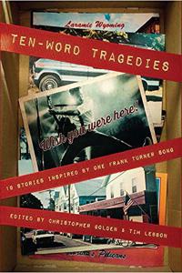 Ten-Word Tragedies