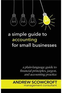 A Simple Guide to Accounting for Small Businesses