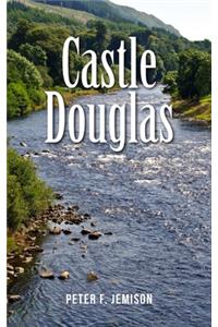 Castle Douglas