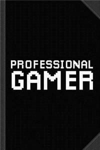 Professional Gamer Journal Notebook