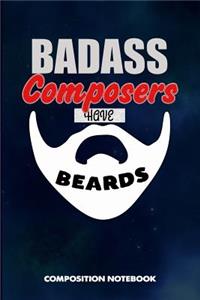Badass Composers Have Beards