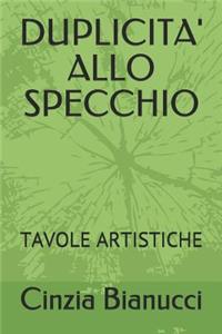 Duplicita' Allo Specchio