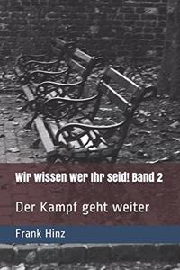 Wir wissen wer Ihr seid!