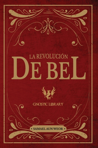 La Revolución De Bel