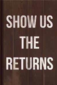 Show Us the Tax Returns Trump Journal Notebook