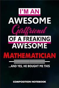 I Am an Awesome Girlfriend of a Freaking Awesome Mathematician and Yes He Bought Me This