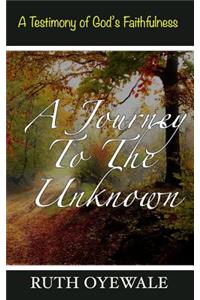 Journey to the Unknown