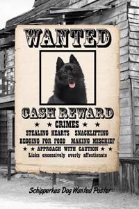Schipperkes Dog Wanted Poster