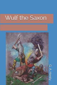 Wulf the Saxon