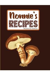 Nonnie's Recipes Mushroom Edition