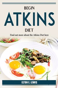 Begin Atkins Diet