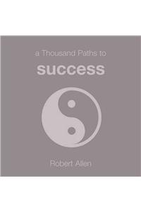 A Thousand Paths to Success