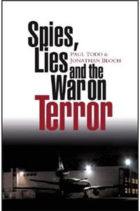 Spies, Lies and the War on Terror