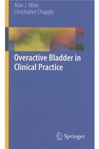 Overactive Bladder in Clinical Practice