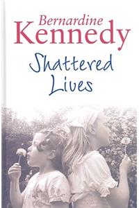 Shattered Lives