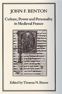 Culture, Power and Personality in Medieval France